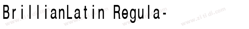 BrillianLatin Regula字体转换 BrillianLatin Regula字体转换